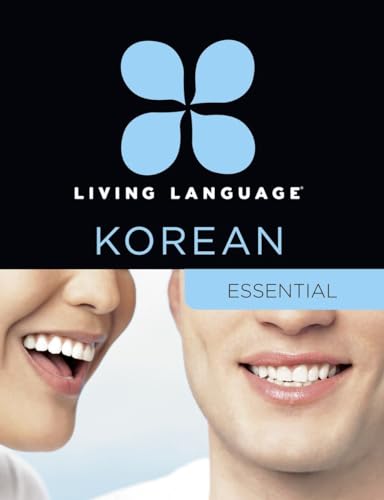 Living Language Korean, Essential Edition: Beginner course, including coursebook, 3 audio CDs,...