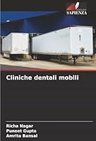Cliniche dentali mobili (Italian Edition) 6202471247 Book Cover