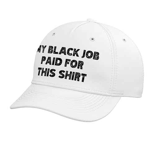 My Black Job Paid for This Shirt Adjustable Printed Baseball