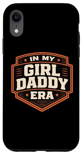 In My Girl Daddy Era Proud New Dad ���̓� �� �ʔ��� �X�}�z�P�[�X iPhone XR �p