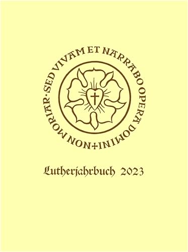 Lutherjahrbuch 90. Jahrgang 2023: Word and World