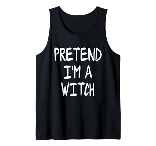 Pretend I'm a Witch Funny Lazy Halloween Costume Camiseta sin Mangas