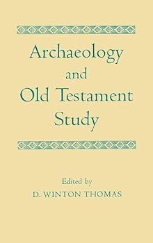 Hardcover Archaeology and Old Testament Study (Jubilee Volume of the Society for Old Testament Study, 1917-1967) Book