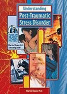 Focus On Family Matters- Understanding Post Traumatic Stress Syndrome