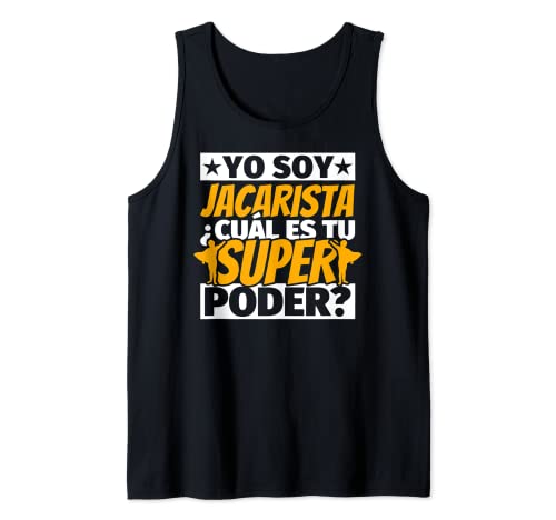 jacarista divertido superpoder Camiseta sin Mangas