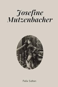Josefine Mutzenbacher (Die Geschichte einer Wienerischen Dirne von ihr selbst erzählt): Originalausgabe