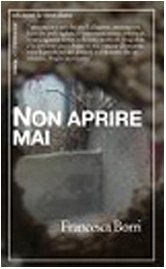 Non aprire mai