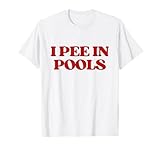 I Pee In Pools