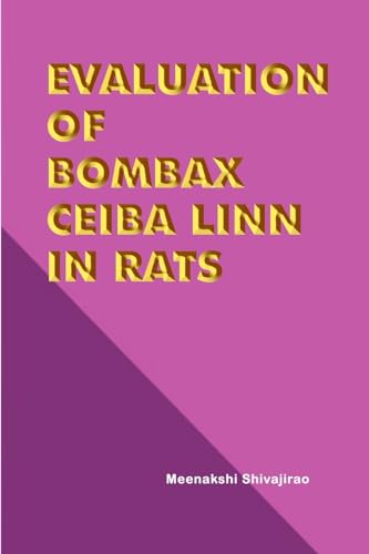 Evaluation of Bombax Ceiba Linn in Rats