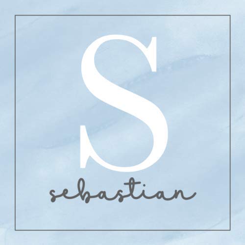 Sebastian: All About Baby Sebastian's First Year [Personalized Baby Book]