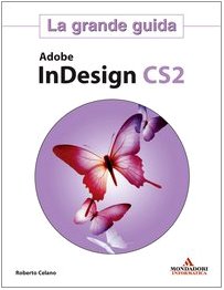 Price comparison product image Adobe Indesign Cs2. La Grande Guida