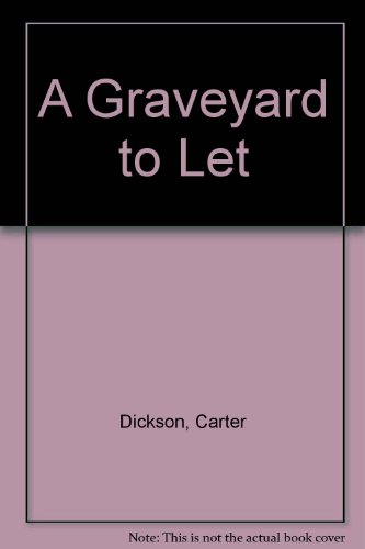 A Graveyard to Let B0026K3J4G Book Cover
