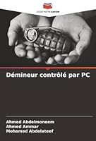 Démineur contrôlé par PC (French Edition) 6202488603 Book Cover