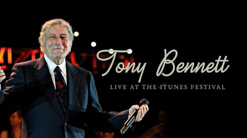 Tony Bennett - Live at the iTunes Festival