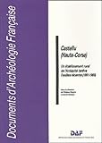  Castellu (Haute-Corse) : Un établissement rural de l\'Antiquité tardive, fouilles récentes (1981-1985)