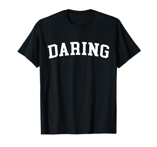 Daring T-Shirt