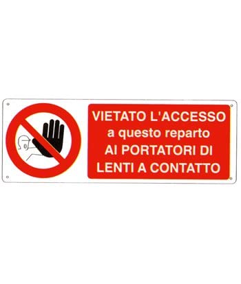 NEW CARTELLO SEGNALETICO UNI - vietato l'accesso a questo reparto ai portatori di lenti a contatto - Adesivo Extra Resistente, Pannello in Forex, Pannello In Alluminio (ADESIVO 60X25 CM)