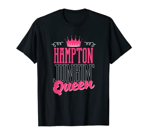 Hampton Junkin Queen Thrifter Divertido Recolector de ventas de garaje Camiseta