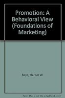 Promotion: A Behavioral View 0137308469 Book Cover