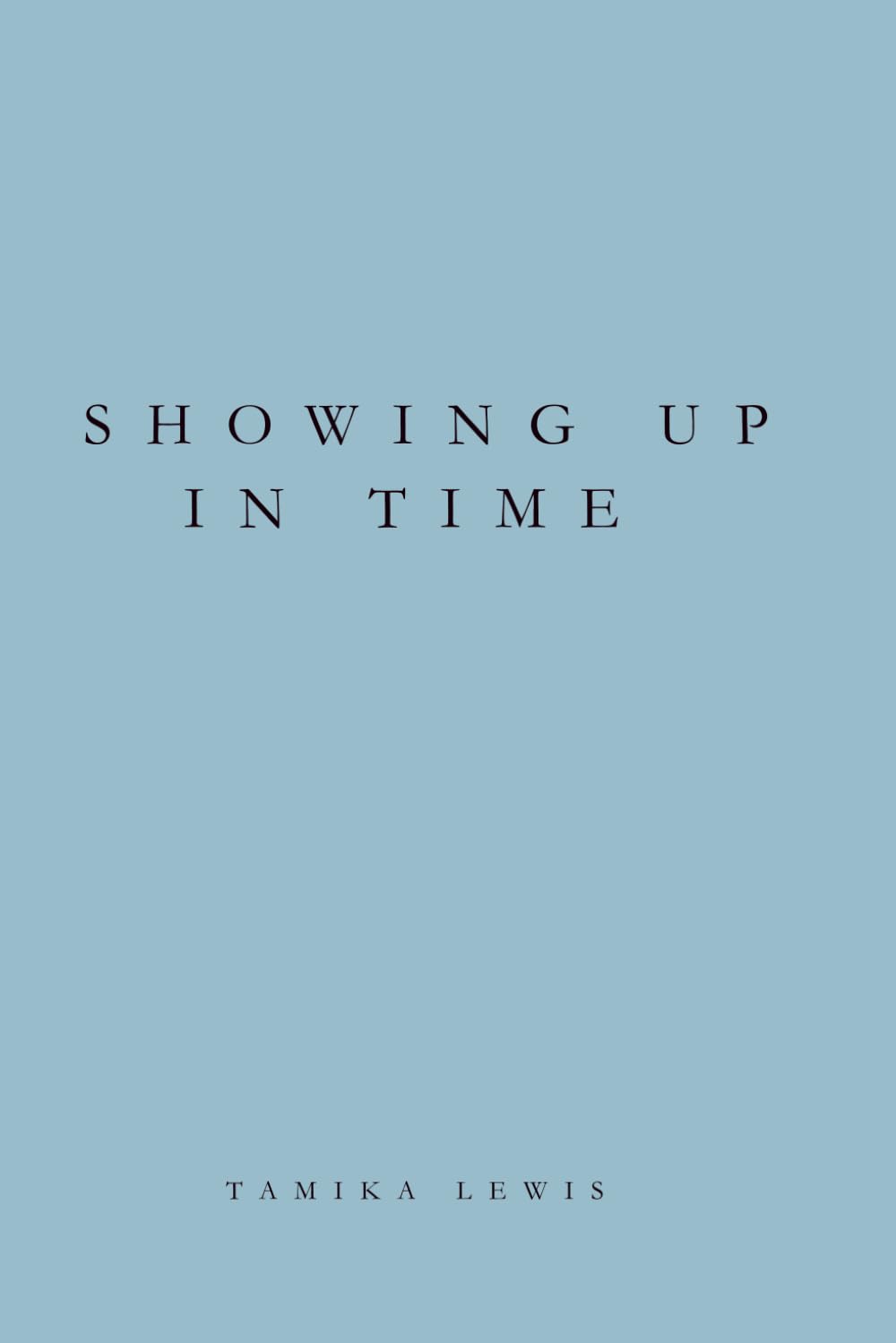 Showing Up in Time: A Reflection on Work, Presence, and Choosing What Lasts: 2 (Reflections On Time)