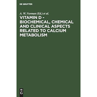 Vitamin D - Biochemical, Chemical and Clinical Aspects Related to Calcium Metabolism
