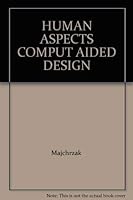 Human Aspects Comput Aided Design 0850663644 Book Cover