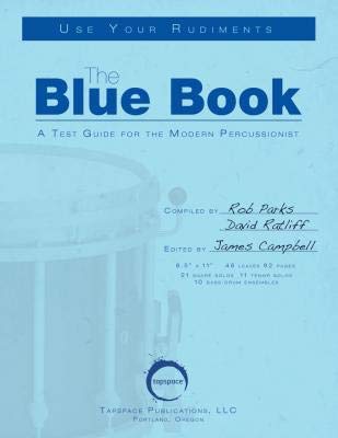 THE BLUE BOOK, A Test Guide for the Modern Percussionist