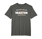 GradTee: You May Call Me Master
