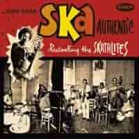 洋楽 Skatalites-Ska Authentic Vol1 Studio One Ska Authentic, Vol. 1 | Skatalites