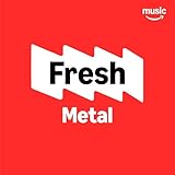 Fresh Metal