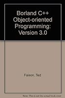 Borland C++ 3 Object-Oriented Programming (Sams Programming Series) 0672300044 Book Cover
