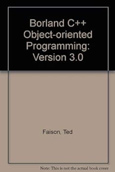 Paperback Borland C++ 3 object-oriented programming (Sams programming series) Book