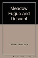 Meadow Fugue and Descant 0931846668 Book Cover