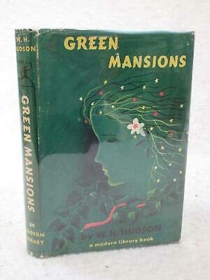 W.W. Hudson GREEN MANSIONS Modern Library #89 w... B089KLRBLT Book Cover