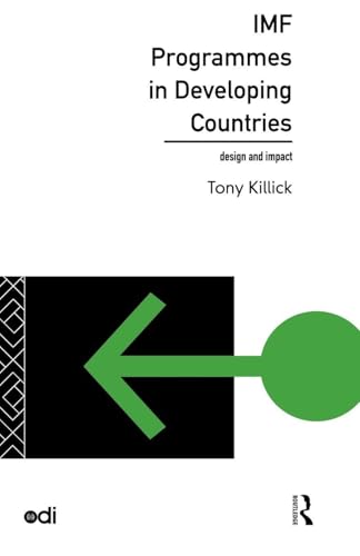 Imf Programmes in Developing Countries: Design and Impact (Development Policy Studies) view 2