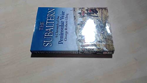 Subaltern: Chronicle of the Peninsular War