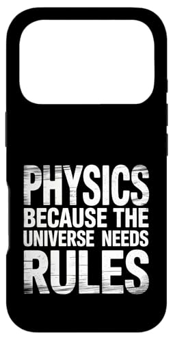 Physics Because The Universe Needs Rules �Ȋw ||- �X�}�z�P�[�X iPhone 17 Pro �p