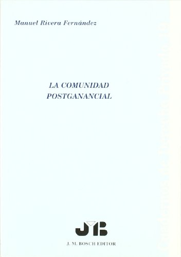 La Comunidad postganancial.: 19 (SIN COLECCION)