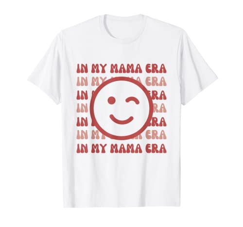 Funny In My Mama Era Lover Groovy Retro Mutter Muttertag T-Shirt