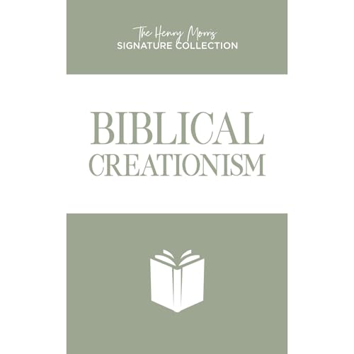 Biblical Creationism (Henry Morris Signature Collection) by Henry Morris episode artwork
