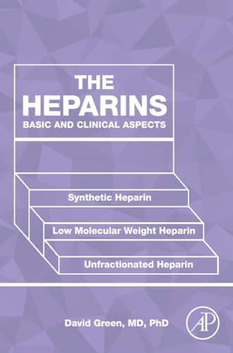 The Heparins: Basic and Clinical Aspects view 2