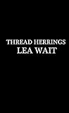 Thread Herrings (A Mainely Needlepoint Mystery)