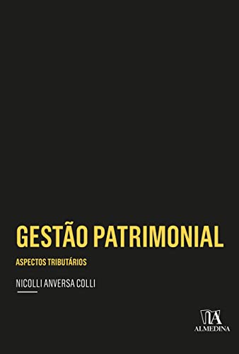 Gestão patrimonial: aspectos tributários
