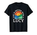 La vie est meilleure avec un nom Lucy personnalis surnom personnalis T-Shirt