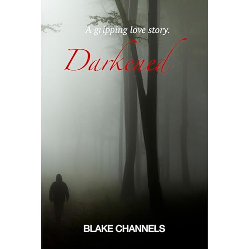 Darkened Audiolibro Por Blake Channels arte de portada