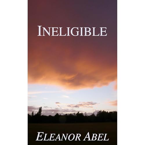 Ineligible Audiolibro Por Eleanor Abel arte de portada