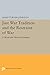 Just War Tradition and the Restraint of War: A Moral and Historical Inquiry (Princeton Legacy Library)