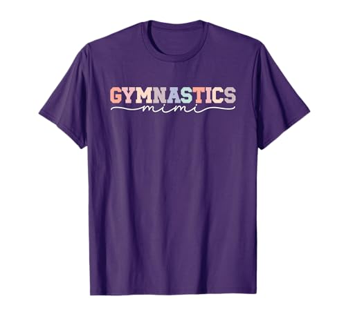 Gymnastics Mimi Grandma Mimi Of A Gymnast Mimi T-Shirt