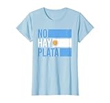 No Hay Plata Camiseta
