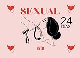  Reto Sexual de 24 Días: Juegos y Retos Traviesos en Pareja para dar Sabor a tu Relación